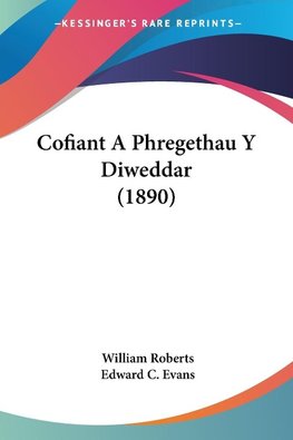 Cofiant A Phregethau Y Diweddar (1890)