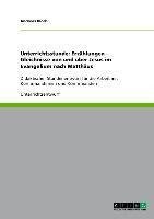 Unterrichtsstunde: Erzählungen - Gleichnisse von und über Jesus im Evangelium nach Matthäus