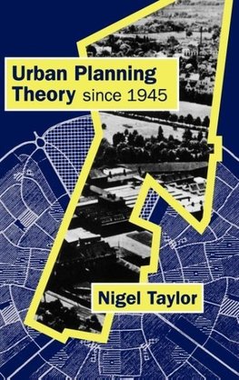 Urban Planning Theory Since 1945