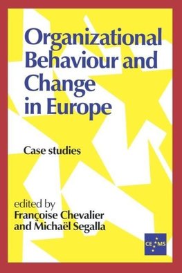 Organizational Behaviour and Change in Europe