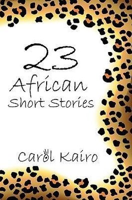 23 African Short Stories