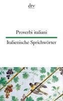 Italienische Sprichwörter / Proverbi italiani