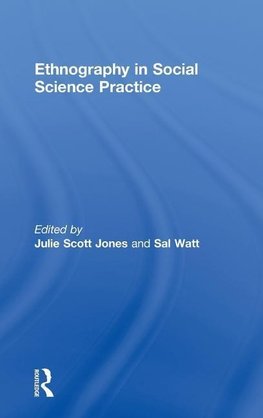 Scott-Jones, J: Ethnography in Social Science Practice