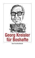 Georg Kreisler für Boshafte