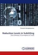 Reduction Levels in Subtitling