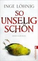 So unselig schön