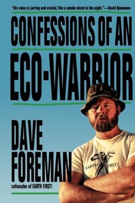 Confessions of an Eco-Warrior