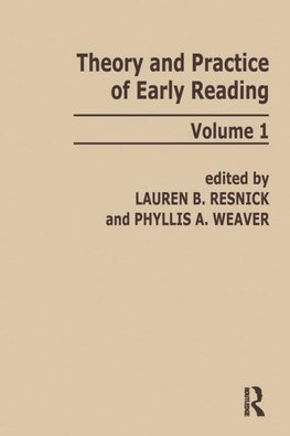 Resnick, L: Theory and Practice of Early Reading