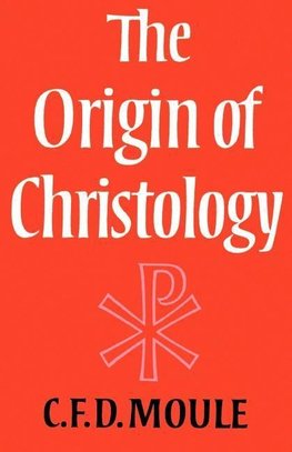 The Origin of Christology