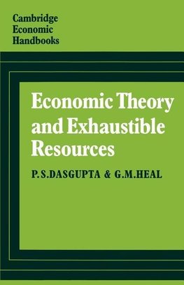 Economic Theory and Exhaustible Resources