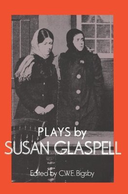 Plays by Susan Glaspell