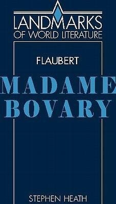 Gustave Flaubert, Madame Bovary