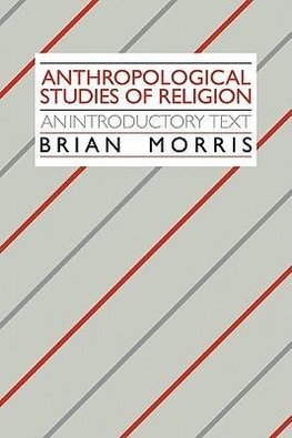 Anthropological Studies of Religion