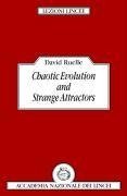 Chaotic Evolution and Strange Attractors