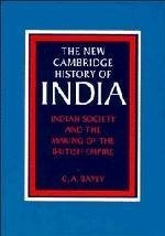 Indian Society and the Making of the British             Empire