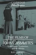 The Films of John Cassavetes