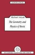 The Geometry and Physics of Knots