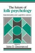 The Future of Folk Psychology