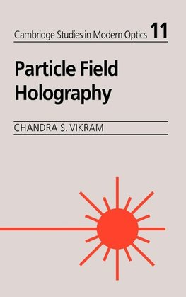 Particle Field Holography