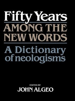 Fifty Years among the New Words