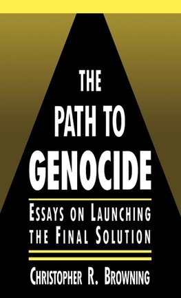 The Path to Genocide