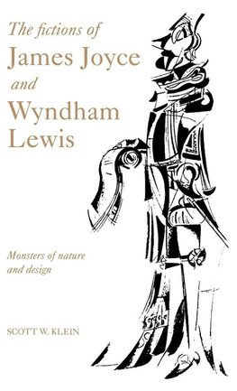 The Fictions of James Joyce and Wyndham Lewis