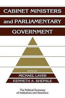 Cabinet Ministers and Parliamentary Government