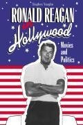 Ronald Reagan in Hollywood