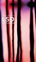 LSD. Mein Sorgenkind