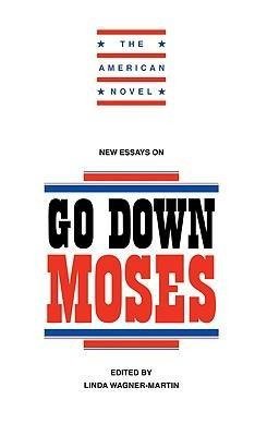 New Essays on Go Down, Moses