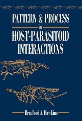 Pattern and Process in Host-Parasitoid Interactions