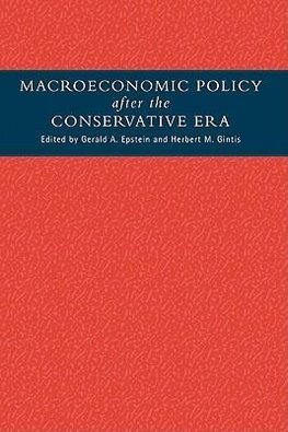 Macroeconomic Policy After the Conservative Era