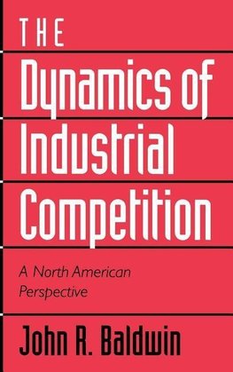 The Dynamics of Industrial Competition