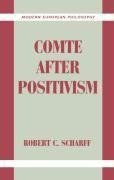 Comte After Positivism