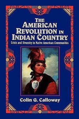 The American Revolution in Indian Country