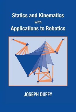 Statics and Kinematics with Applications to Robotics