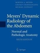 Meyers' Dynamic Radiology of the Abdomen