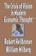 The Crisis of Vision in Modern Economic Thought