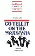 New Essays on Go Tell It on the Mountain