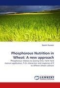 Phosphorous Nutrition in Wheat: A new approach