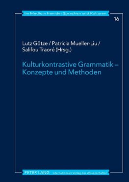 Kulturkontrastive Grammatik - Konzepte und Methoden