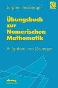 Übungsbuch zur Numerischen Mathematik