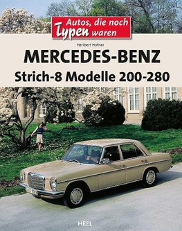 Mercedes-Benz Strich-8 Modelle 200 - 280 E