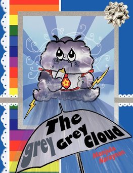 The Grey Grey Cloud