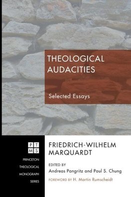 Theological Audacities