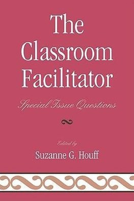 The Classroom Facilitator