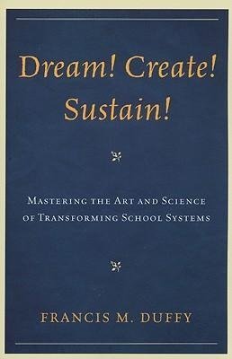 Dream! Create! Sustain!