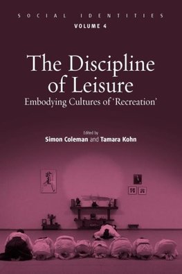 The Discipline of Leisure