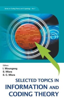 Selected Topics in Information and Coding Theory