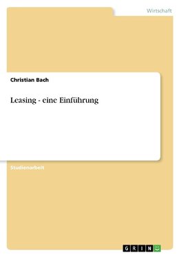 Leasing - eine Einführung